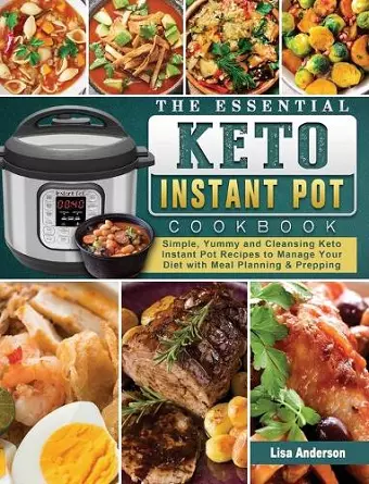 The Essential Keto Instant Pot Cookbook cover