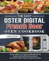 The Easy Oster Digital French Door Oven Cookbook cover