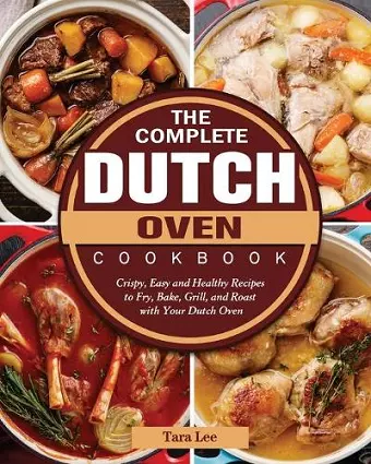 The Complete Dutch Oven Cookbook cover