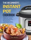 The Beginner's Instant Pot Cookbook cover