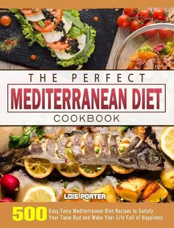 The Perfect Mediterranean Diet Cookbook cover