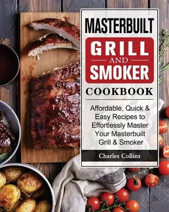 Masterbuilt Grill & Smoker Cookbook cover