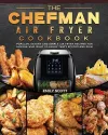 The Chefman Air Fryer Cookbook cover