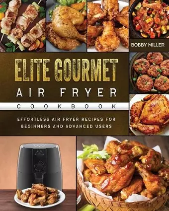 Elite Gourmet Air Fryer Cookbook cover