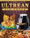 The Complete Ultrean Air Fryer Cookbook cover