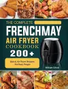 The Complete FrenchMay Air Fryer Cookbook cover