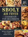 Sboly Air Fryer Cookbook for Beginners cover