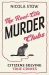 The Real-Life Murder Clubs cover