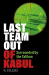 Last Team Out of Kabul cover