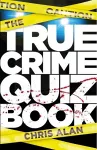 The True Crime Quiz Book cover