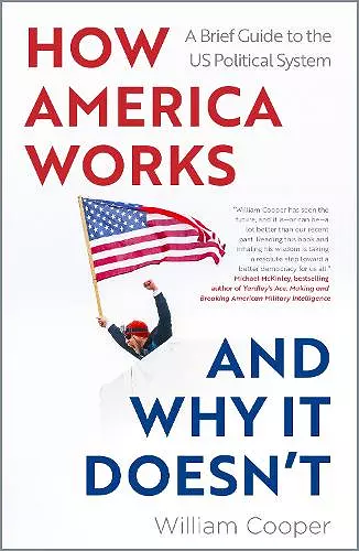 How America Works… and Why It Doesn’t cover