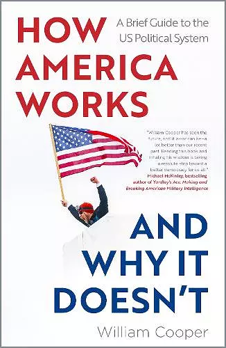 How America Works ... and Why It Doesnt cover