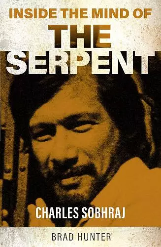 Inside the Mind of The Serpent cover