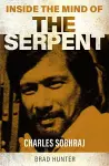 Inside the Mind of The Serpent cover