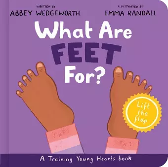 What Are Feet For? Board Book cover