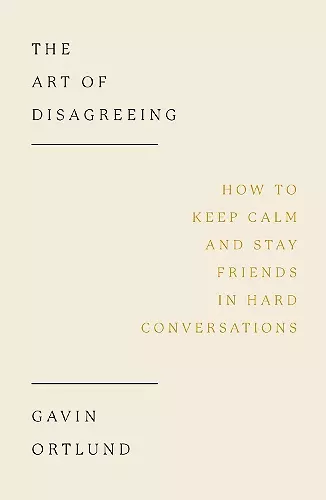 The Art of Disagreeing cover