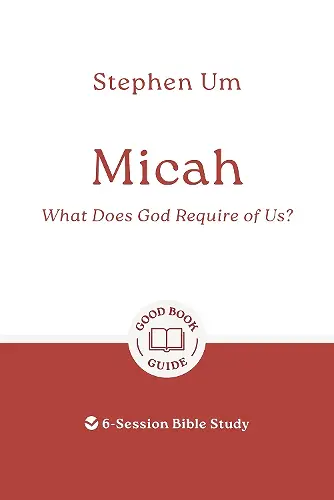Micah: What Does God Require of Us? cover