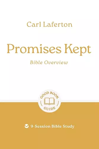 Promises Kept: Bible Overview cover