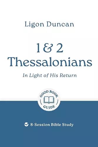 1 & 2 Thessalonians: In Light of His Return cover