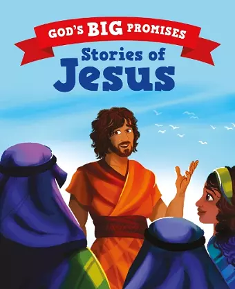 God's Big Promises: Stories of Jesus cover