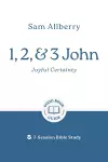 1, 2, and 3 John: Joyful Certainty cover
