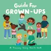 Guide for Grown-Ups cover