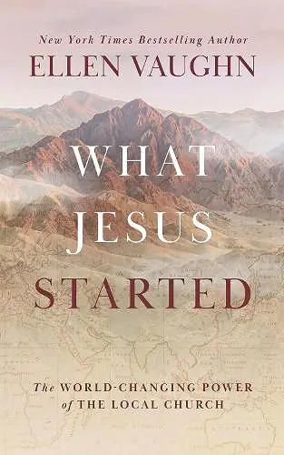 What Jesus Started cover