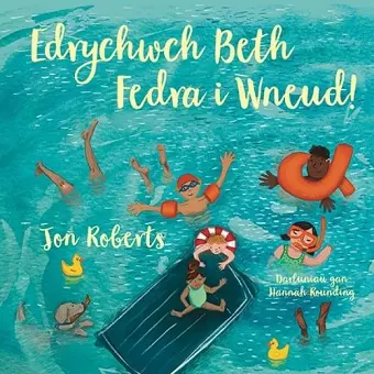 Edrychwch Beth Fedra i Wneud! cover