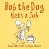 Bob the Dog Gets a Job cover