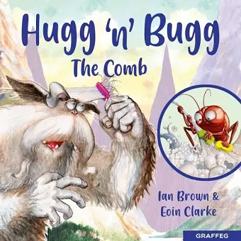 Hugg 'N' Bugg: The Comb cover