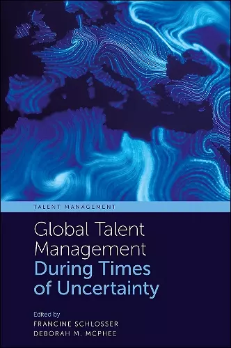 Global Talent Management During Times of Uncertainty cover