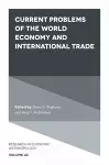 Current Problems of the World Economy and International Trade cover
