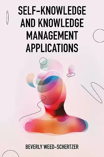 Self-Knowledge and Knowledge Management Applications cover