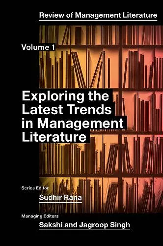 Exploring the Latest Trends in Management Literature cover