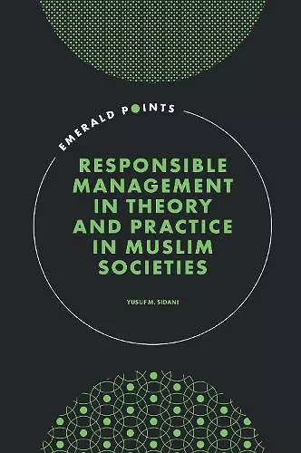 Responsible Management in Theory and Practice in Muslim Societies cover