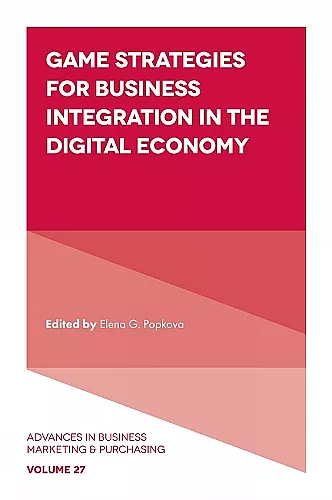 Game Strategies for Business Integration in the Digital Economy cover