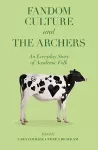 Fandom Culture and The Archers cover