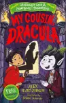 My Cousin, Dracula (Gruesomely Good and Monstrously Misunderstood) cover