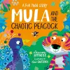 Mula and the Chaotic Peacock (Paperback) cover