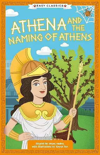 Greek Classics: Athena and the Naming of Athens (Easy Classics) cover