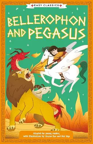 Greek Classics: Bellerophon and Pegasus (Easy Classics) cover