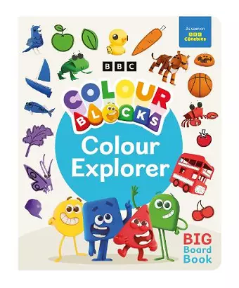 Colourblocks Colour Explorer: A Big Board Book cover