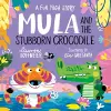 Mula and the Stubborn Crocodile (Paperback) cover