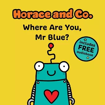 Horace & Co: Where are you, Mr. Blue? cover