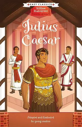 Shakespeare: Julius Caesar (Easy Classics) cover