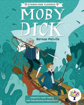 Moby Dick: Accessible Symbolised Edition cover