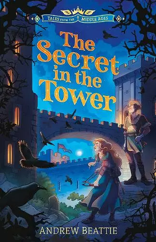 Tales from the Middle Ages: The Secret in the Tower cover