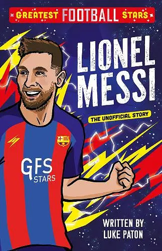 Greatest Football Stars: Lionel Messi cover
