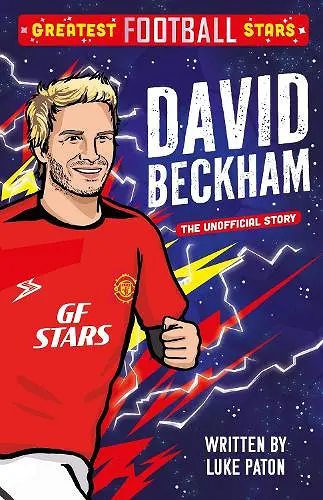 Greatest Football Stars: David Beckham cover