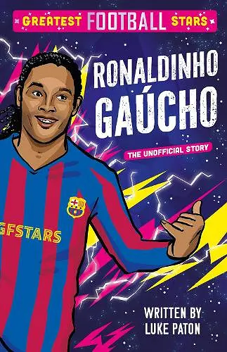 Greatest Football Stars: Ronaldinho Gaúcho cover